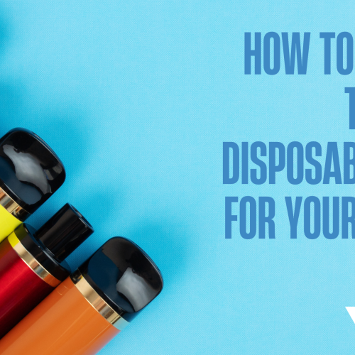 How to Choose the Best Disposable Vape for Your Needs?